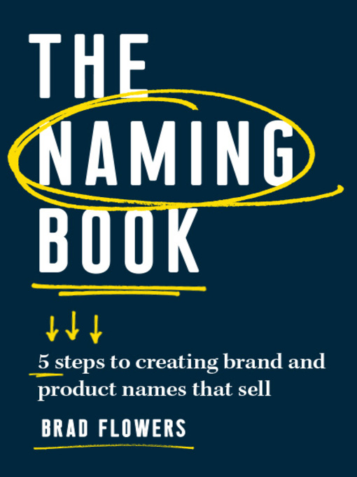 Title details for The Naming Book by Brad Flowers - Available